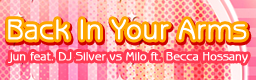 Back In Your Arms banner