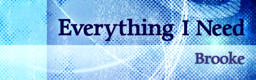 Everything I Need banner