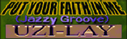 PUT YOUR FAITH IN ME (Jazzy Groove) banner