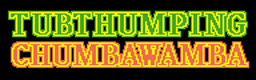TUBTHUMPING banner