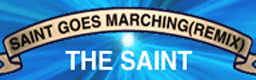 SAINT GOES MARCHING (REMIX) banner