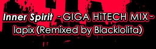 Inner Spirit -GIGA HiTECH MIX- banner