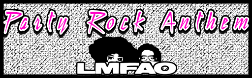 Party Rock Anthem banner