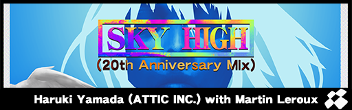 SKY HIGH (20th Anniversary Mix) banner