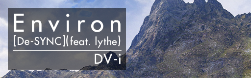 Environ [De-SYNC] (feat. lythe) banner