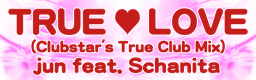TRUE♥LOVE (Clubstar's True Club Mix) banner