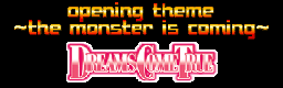 opening theme ~the monster is coming~ banner