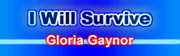 I Will Survive banner