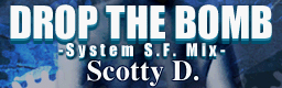 DROP THE BOMB (System S.F. Mix) banner