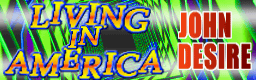 LIVING IN AMERICA banner