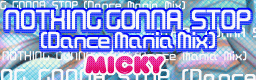 NOTHING GONNA STOP (Dance Mania Mix) banner