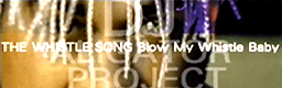 THE WHISTLE SONG (Blow My Whistle Bitch) banner