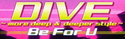 DIVE (more deep & deeper style) banner