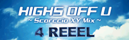 HIGHS OFF U (Scorccio XY Mix) banner