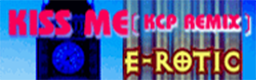 KISS ME (KCP REMIX) banner