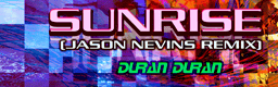 SUNRISE(JASON NEVINS REMIX) banner