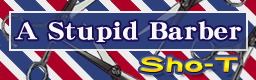 A Stupid Barber banner