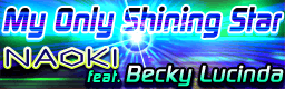 My Only Shining Star banner