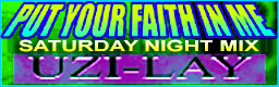 PUT YOUR FAITH IN ME ～SATURDAY NIGHT MIX～ banner